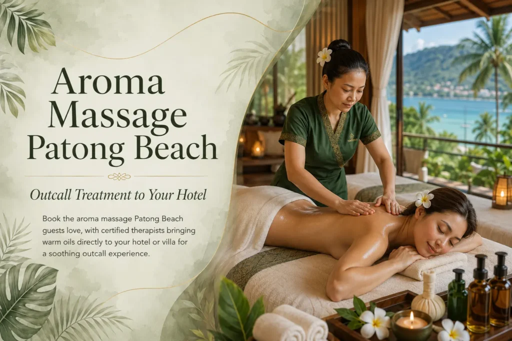 Aroma massage Patong beach